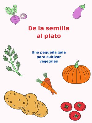 cover image of De la semilla al plato